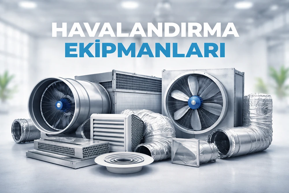 Kocaeli Havalandırma Ekipmanları İmalat